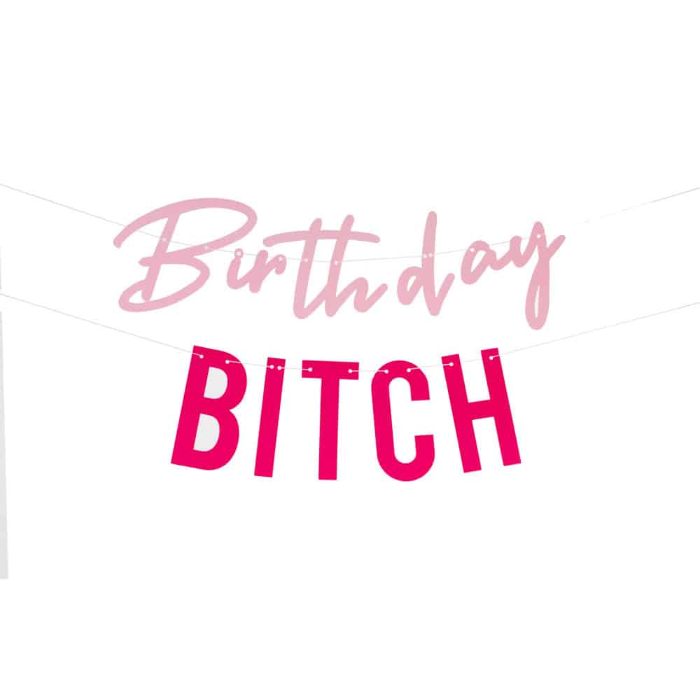 Birthday Bitch rosa bursdagsbanner
