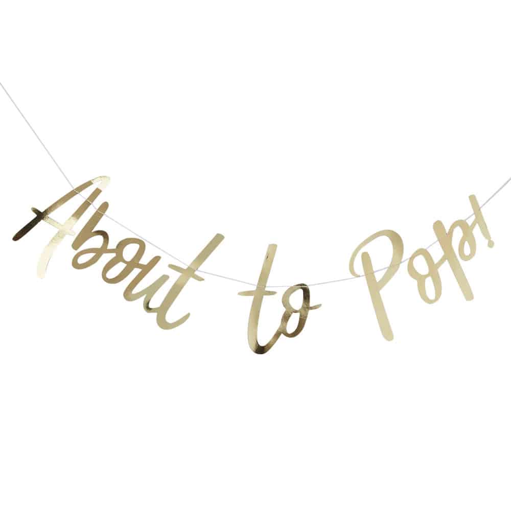 Gull Foliert About To Pop Baby Shower Banner