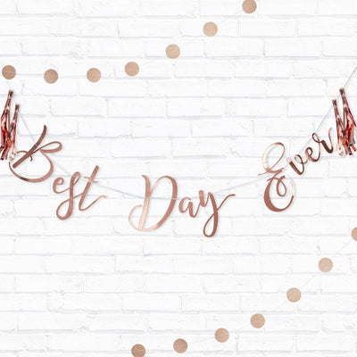 Best Day Ever banner i roségull